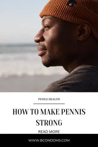 PENILE-HEALTH-WHAT-TO-DO-TO-MAKE-PENNIS-STRONG B Brand